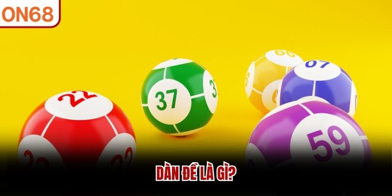 Dàn đề là gì?